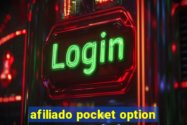 afiliado pocket option